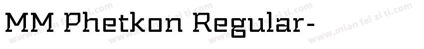 MM Phetkon Regular字体转换
